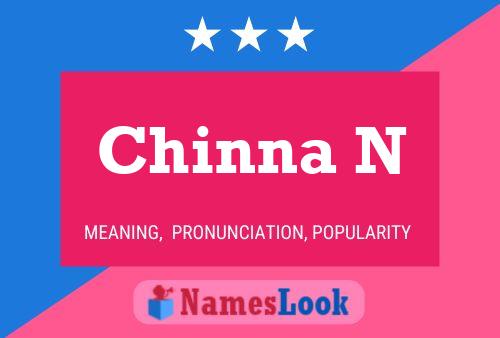 Chinna N Namensposter