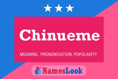 Chinueme Namensposter