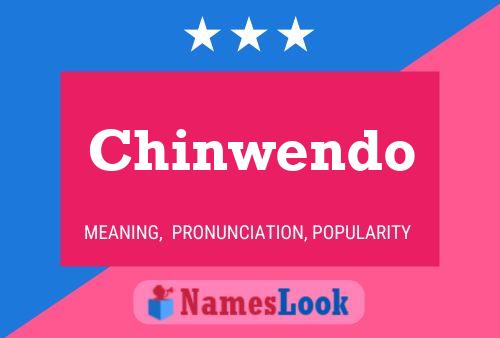 Chinwendo Namensposter