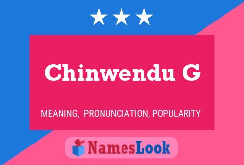 Chinwendu G Namensposter