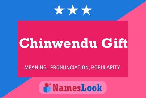 Chinwendu Gift Namensposter