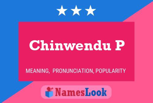 Chinwendu P Namensposter