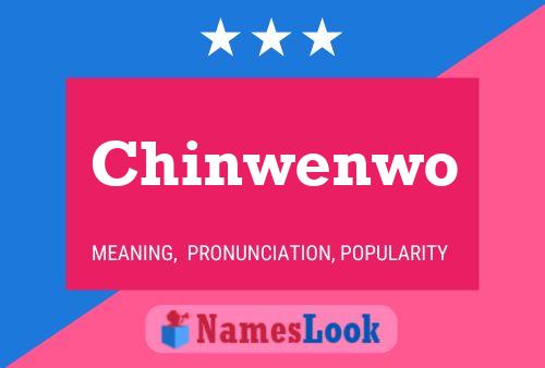 Chinwenwo Namensposter