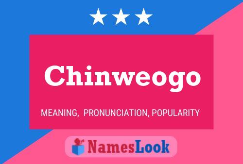 Chinweogo Namensposter