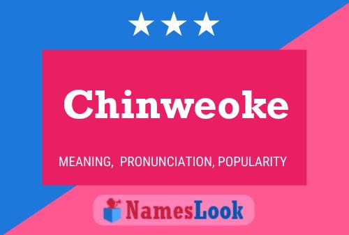 Chinweoke Namensposter