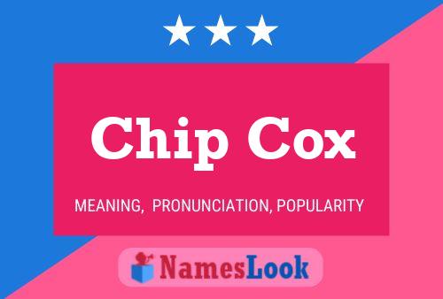 Chip Cox Namensposter