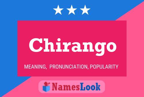 Chirango Namensposter