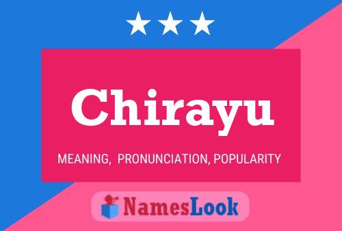 Chirayu Namensposter