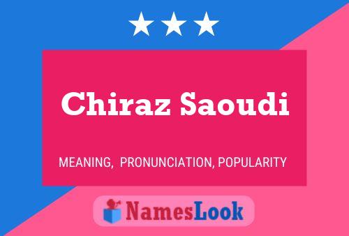 Chiraz Saoudi Namensposter