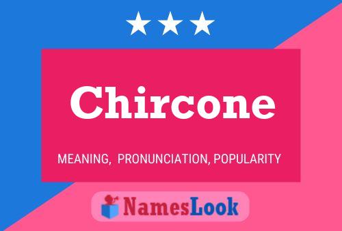 Chircone Namensposter