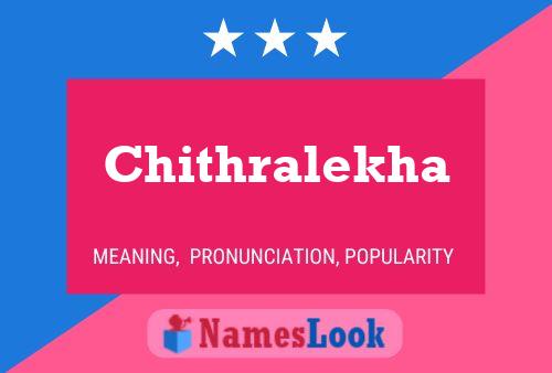 Chithralekha Namensposter