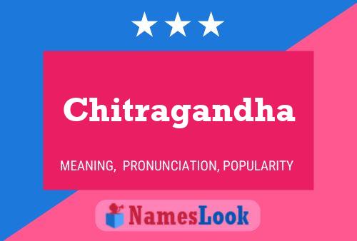 Chitragandha Namensposter