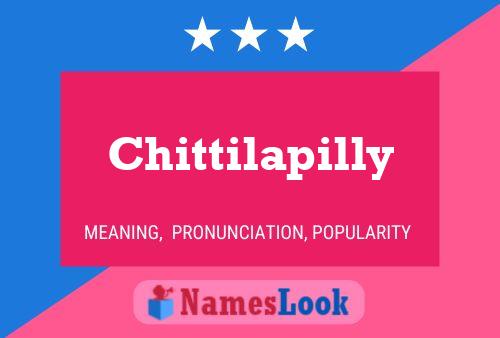 Chittilapilly Namensposter