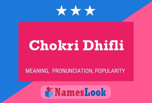 Chokri Dhifli Namensposter