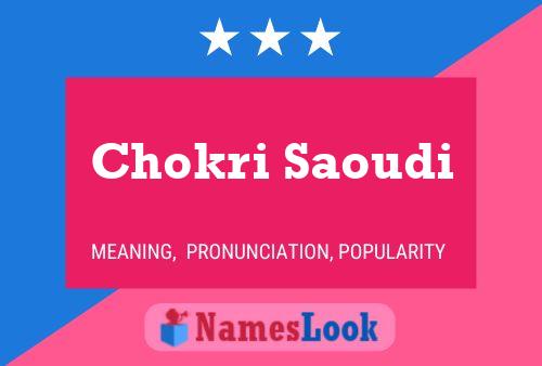 Chokri Saoudi Namensposter