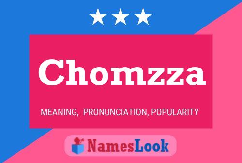 Chomzza Namensposter