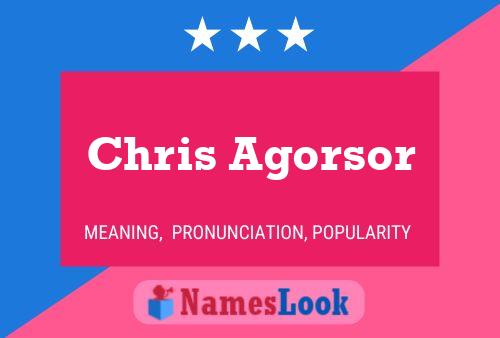 Chris Agorsor Namensposter