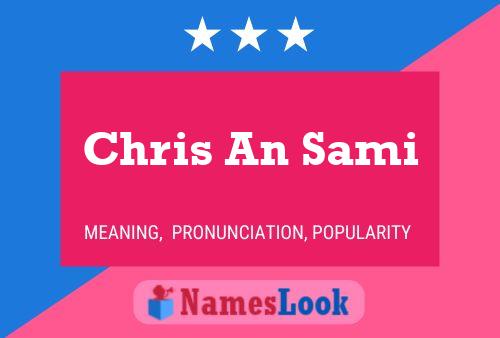 Chris An Sami Namensposter