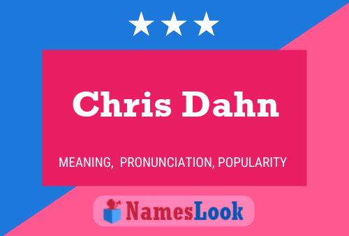 Chris Dahn Namensposter