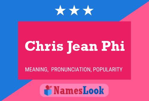 Chris Jean Phi Namensposter