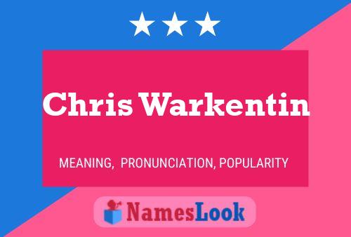 Chris Warkentin Namensposter