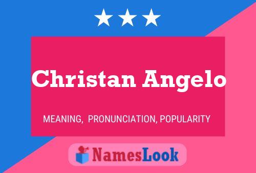 Christan Angelo Namensposter