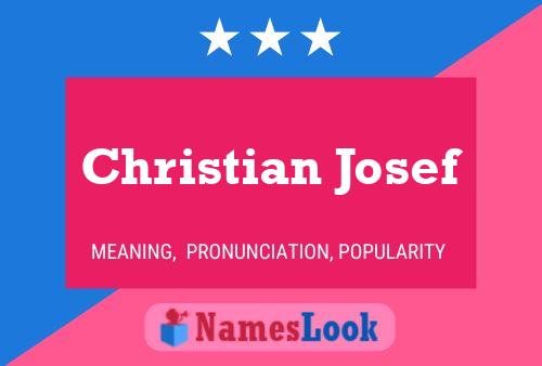 Christian Josef Namensposter