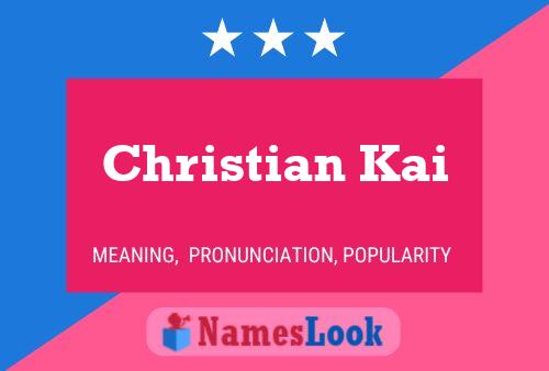 Christian Kai Namensposter