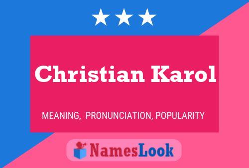 Christian Karol Namensposter