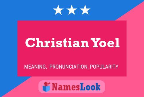 Christian Yoel Namensposter