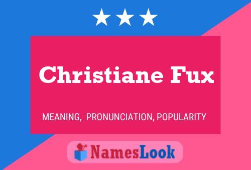 Christiane Fux Namensposter