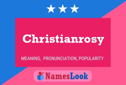 Christianrosy Namensposter