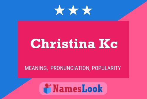 Christina Kc Namensposter