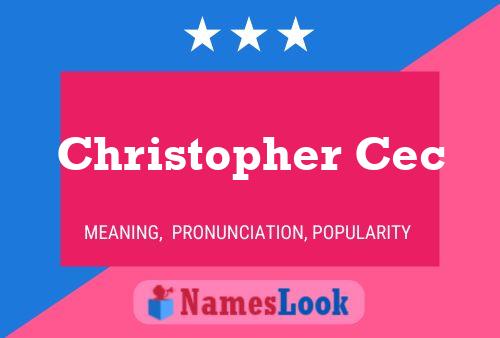 Christopher Cec Namensposter