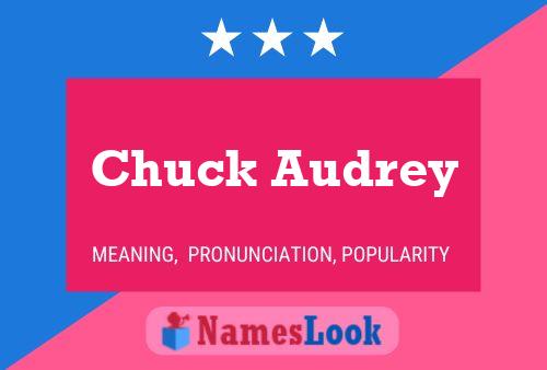 Chuck Audrey Namensposter