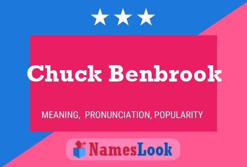 Chuck Benbrook Namensposter