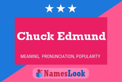 Chuck Edmund Namensposter