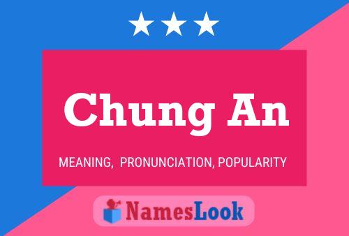 Chung An Namensposter