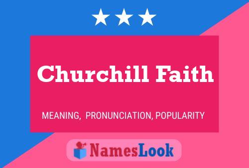 Churchill Faith Namensposter