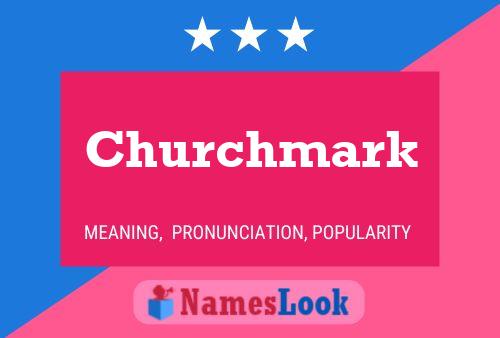 Churchmark Namensposter