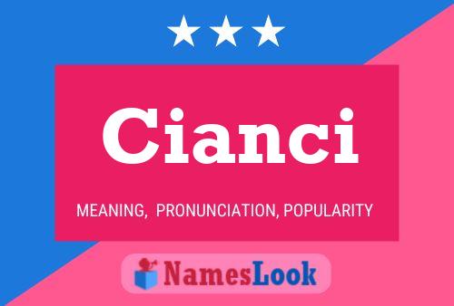 Cianci Namensposter