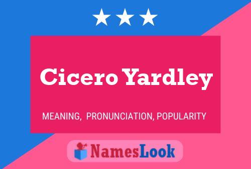 Cicero Yardley Namensposter