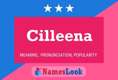 Cilleena Namensposter