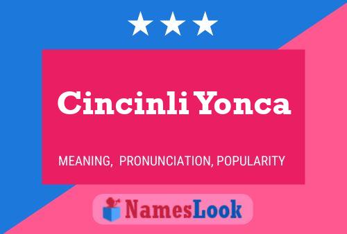 Cincinli Yonca Namensposter