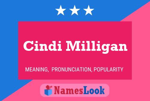 Cindi Milligan Namensposter