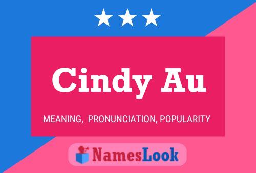 Cindy Au Namensposter