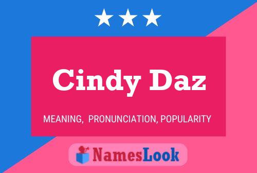 Cindy Daz Namensposter