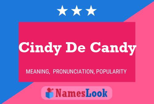 Cindy De Candy Namensposter