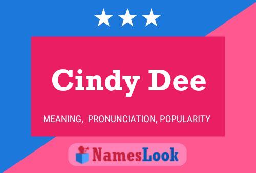 Cindy Dee Namensposter