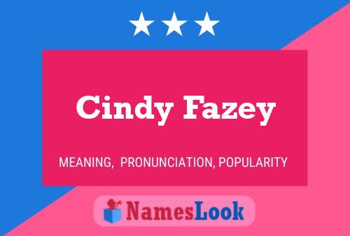 Cindy Fazey Namensposter